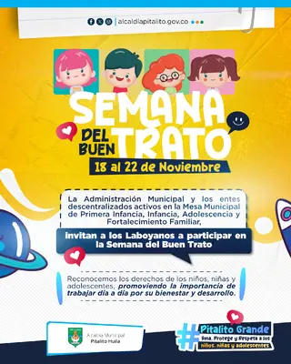 ¡Semana del Buen Trato: Pitalito Grande, Ama, Protege y Respeta a los Niños, Niñas y Adolescentes!